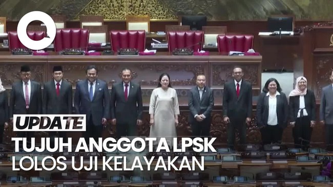 Tok! DPR Setujui 7 Anggota LPSK Periode 2024-2029
