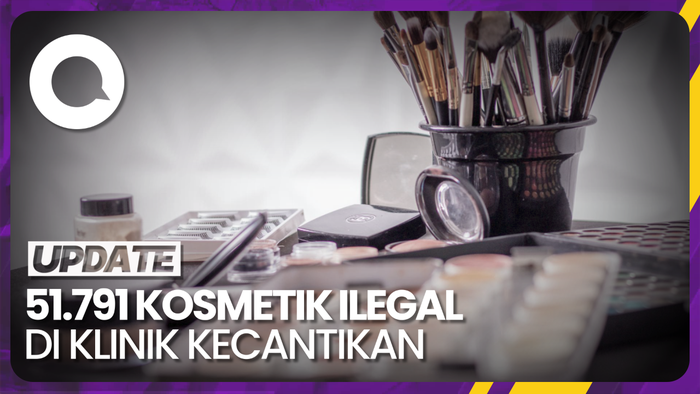 BPOM Temukan 51.791 Kosmetik Ilegal dari 731 Klinik Kecantikan
