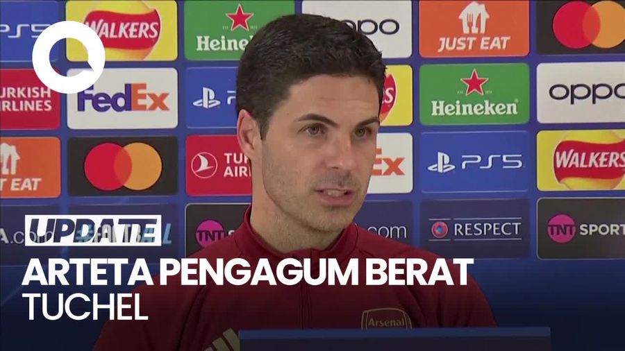 Arsenal Vs Bayern Munich, Arteta: Saya Pengagum Berat Thomas Tuchel