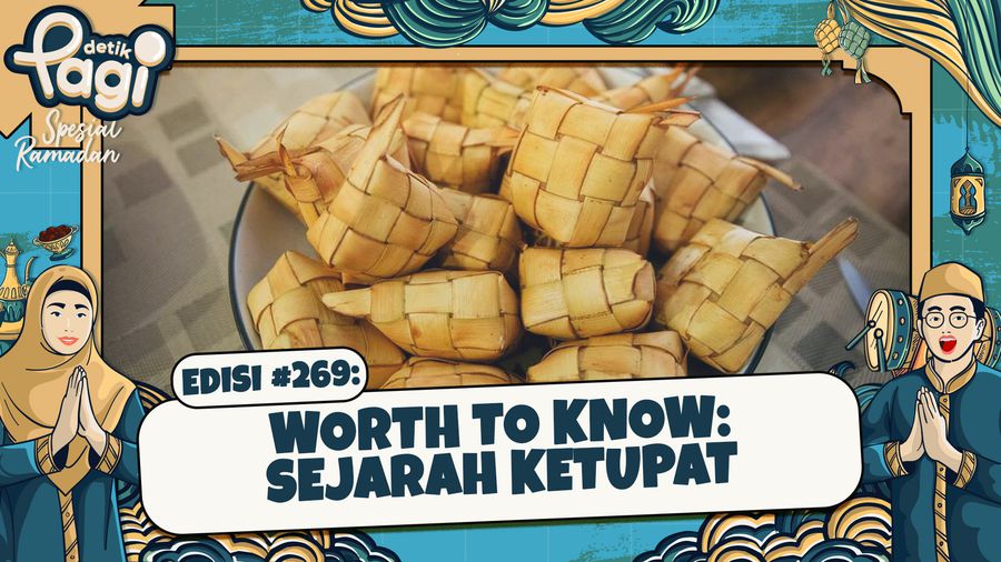 Worth To Know: Sejarah Ketupat