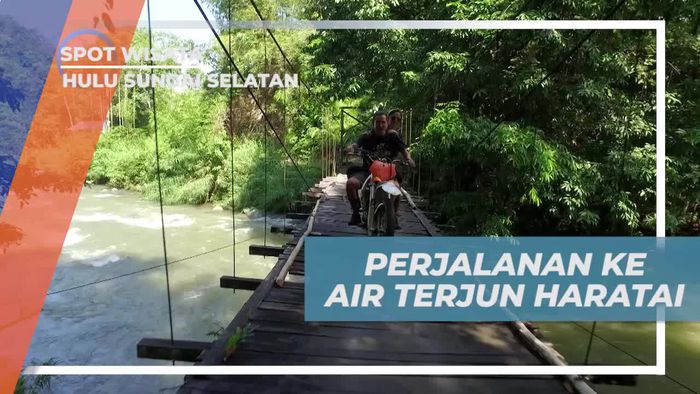 Perjalanan Menuju Air Terjun Haratai Hulu Sungai Selatan