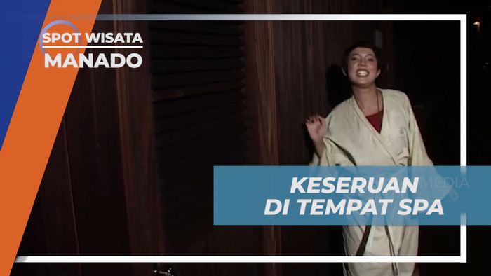 Menikmati Memanjakan Tubuh Dengan Perwatan Spa, Manado
