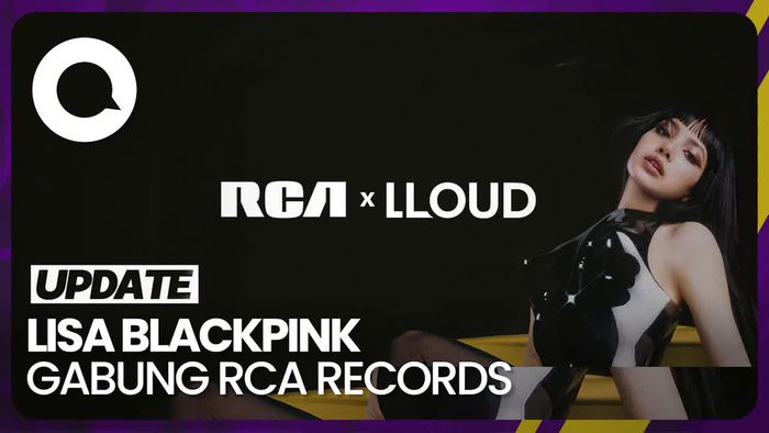 Lisa BLACKPINK Kini Gabung di Label Amerika RCA Records