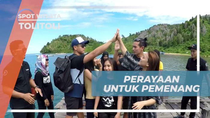 Perayaan Seru Untuk Pemenang, Bersiap Berpetualang di Tolitoli