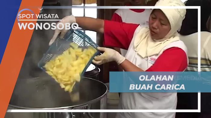 Olahan Dari Buah Carica, Mampu Bertahan Hingga 1 Tahun, Wonosobo