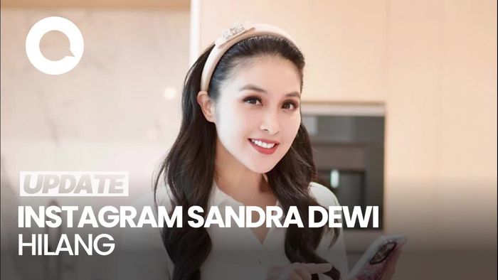 Instagram Sandra Dewi Menghilang, Kini Muncul Banyak Akun Palsu