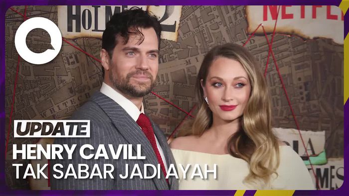 Henry Cavill Siap Sambut Kelahiran Anak Pertamanya