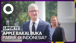 Jawaban Tim Cook soal Buka Pabrik Apple di Indonesia: Kami Pertimbangkan