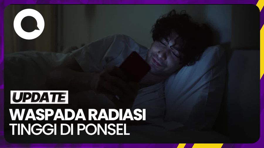 Awas! 10 HP Ini Punya Radiasi Tinggi!