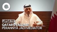Qatar Pertimbangkan Ulang Jadi Mediator di Konflik Israel-Hamas