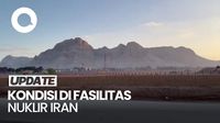 Keadaan di Fasilitas Nuklir Iran Setelah Drone Israel Ditembak