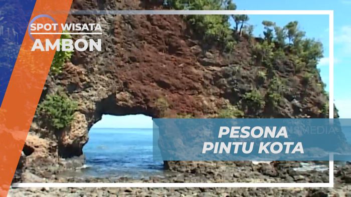 Menikmati Indahnya Lukisan Alam Pintu Kota yang Mempesona, Ambon