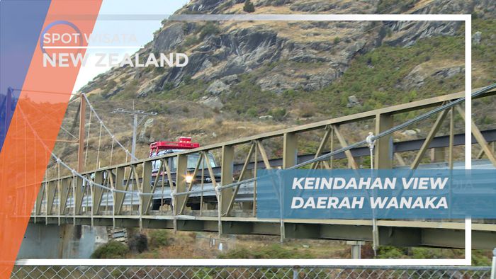Menikmati Indahnya Lukisan Alam yang Memukau di Best Viewnya Wanaka, New Zealand