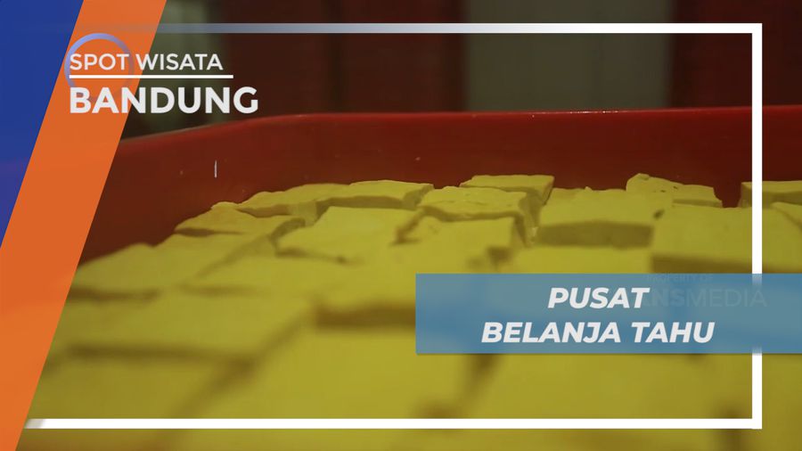 Berburu Oleh-oleh Tahu Tauhid yang Melegenda Khas Kota Bandung