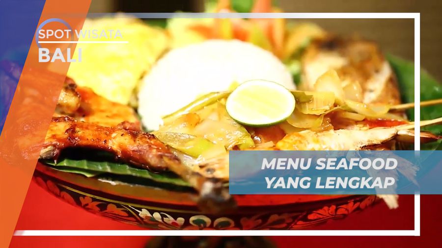 Menikmati Aneka Hidangan Seafood Lezat di Resto Kawasan Nusa Dua, bali