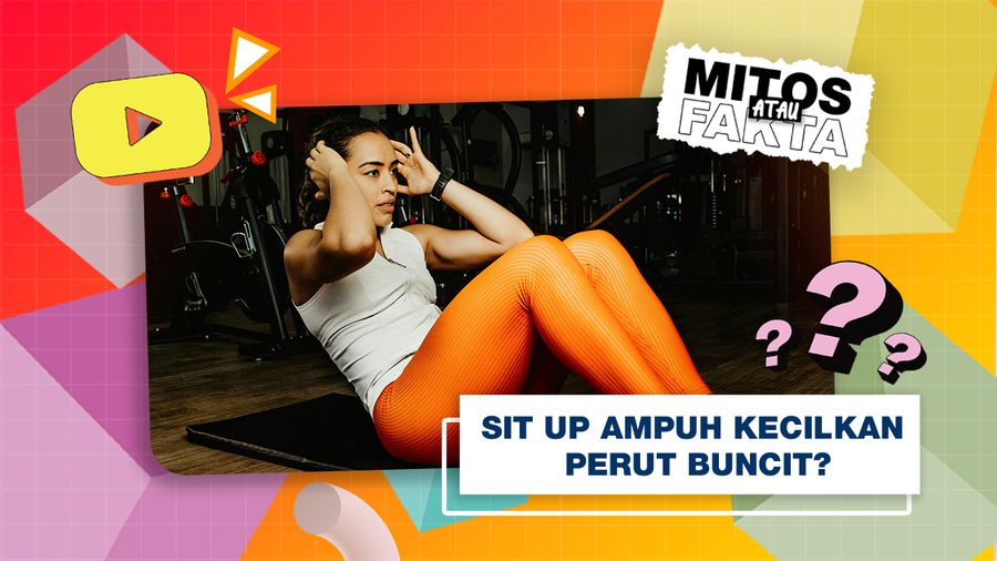 Mitos atau Fakta: Sit Up Bikin Perut Buncit Mengecil