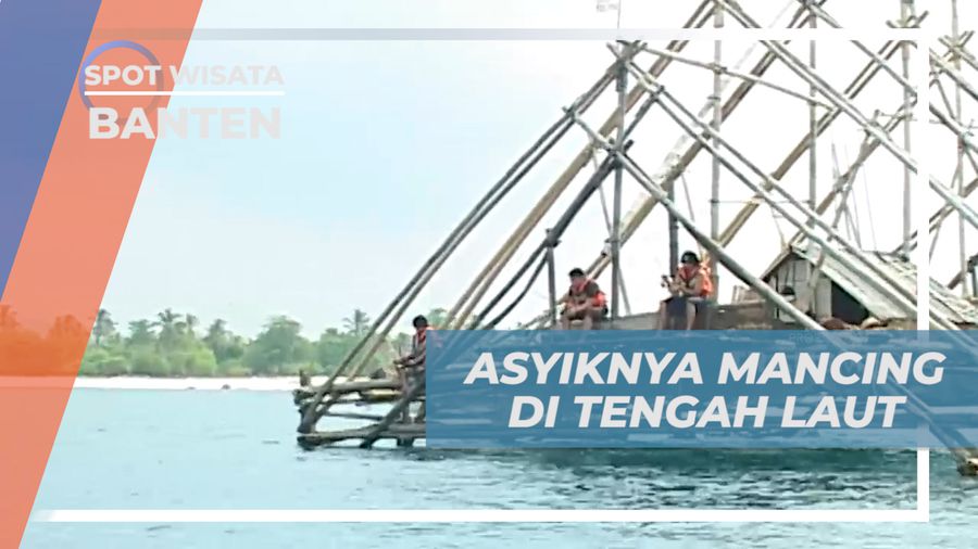 Sensasi Seru Mancing Ikan di Tengah Laut, Banten
