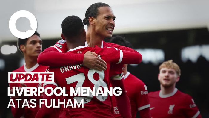 Libas Fulham 3-1, Liverpool Tempel Arsenal di Puncak