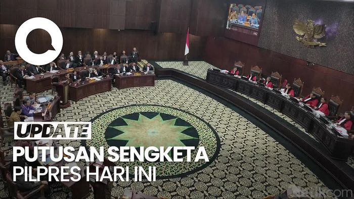 MK Bacakan Putusan Sengketa Pilpres 2024 Hari Ini
