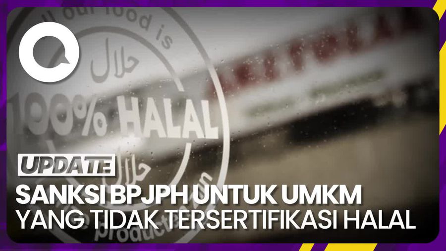 Sanksi Tegas Bagi UMKM yang Abaikan Sertifikasi Halal