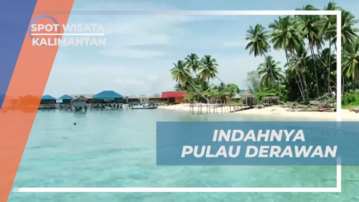 Menikmati Keseruan di Indahnya Pulau Derawan yang Menawan, Kalimantan Timur