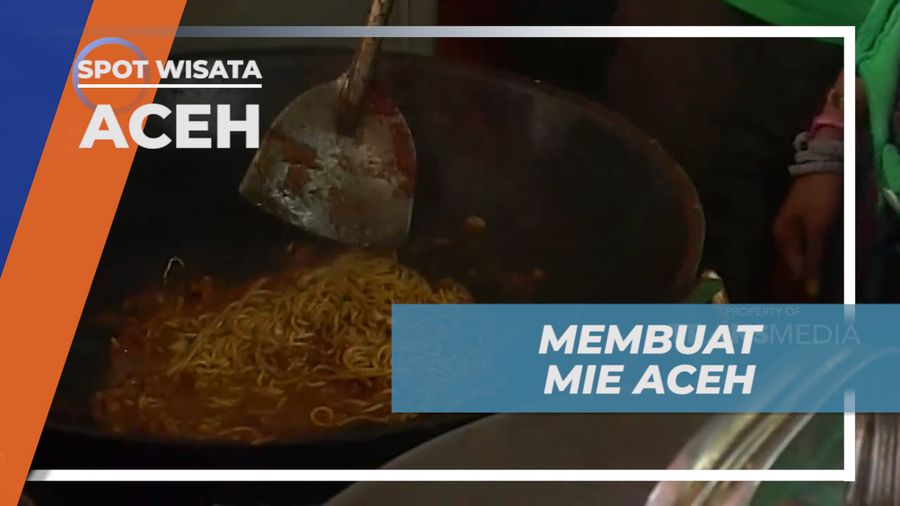Serunya, Belajar Membuat Kuliner Mie Bercita Rasa Rempah yang Khas, Aceh