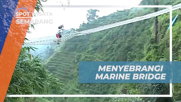 Menguji Keberanian, Menyebarangi Marine Bridge yang Bikin Gemeteran, Semarang