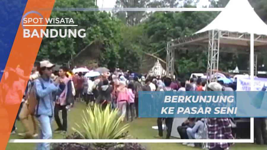 Mengunjungi Suasana Ramai Pasar Seni yang di Gelar 4 Tahun Sekali, Bandung
