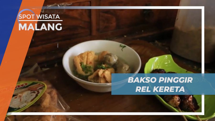 Berburu Lezatnya Kuliner Bakso Legendaris di Pinggir Rel Kereta Api, Malang