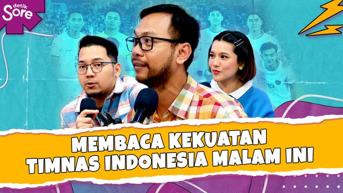 Membaca Kekuatan Timnas Indonesia Malam Ini