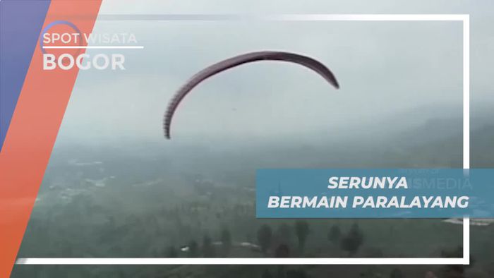 Menikmati Keindahan Alam Bogor Dengan Paralayang