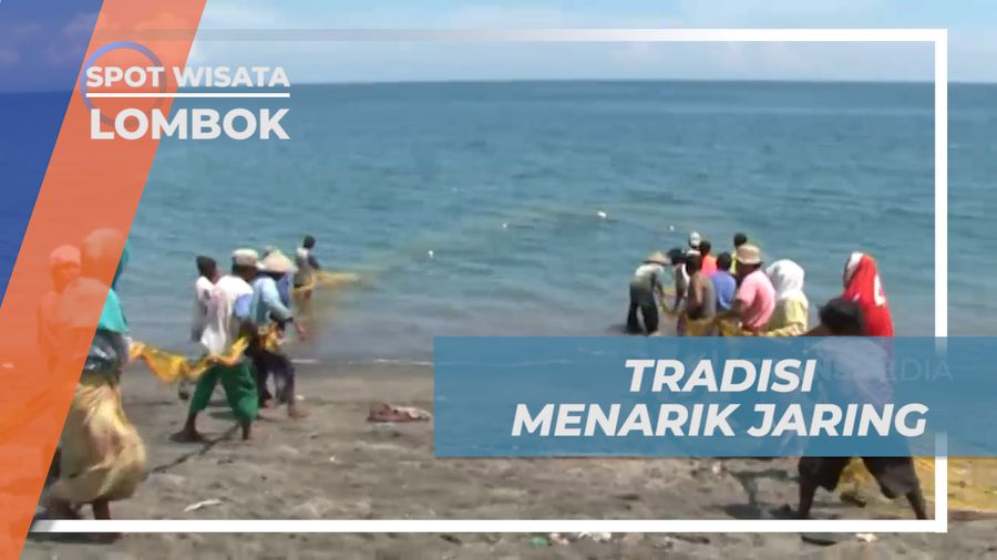 Serunya Ikut Tradisi Tarik Jaring Nelayan di Pantai Sengigi, Lombok