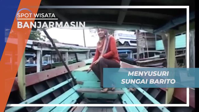 Menyusuri Keindahan Sungai Terpanjang di Indonesia, Banjarmasin