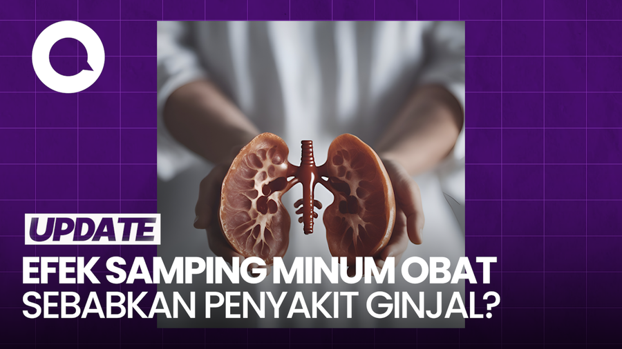 Cek Fakta! Benarkah Efek Samping Minum Obat Bisa Sebabkan Penyakit Ginjal?