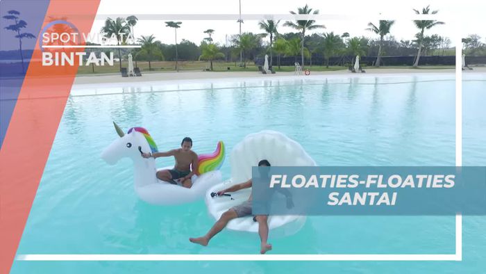 Menikmati Suasana Asri Alam Bintan Dengan Bersantai di Floaties