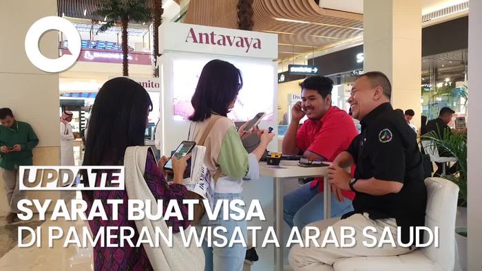 Simak Syarat Pembuatan Visa di Pameran Wisata Arab Saudi Kokas