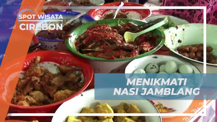 Menikmati Kelezatan Kuliner Nasi Jamblang Bercita Rasa Khas Cirebon