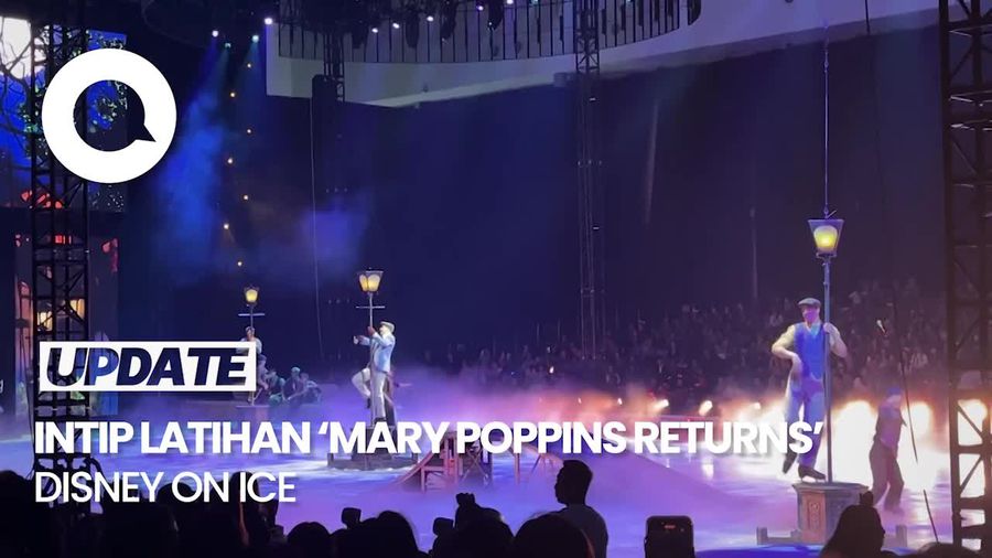 Melihat ke Belakang Panggung Mary Poppins Returns Disney On Ice 2024 Jakarta