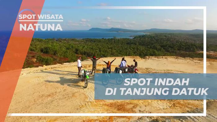 Singgah di Spot Indah Tanjung Datuk Natuna