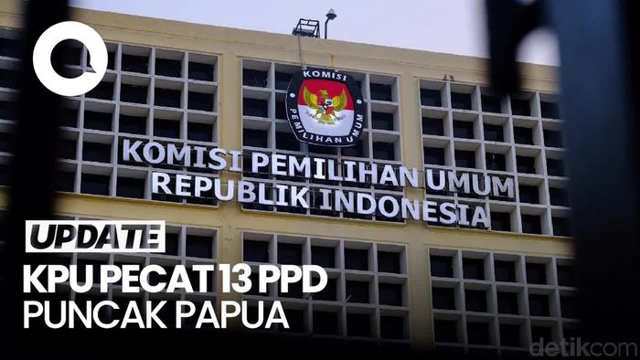 KPU Ungkap Pecat 13 PPD Puncak Papua Karena Tahan Rekapitulasi