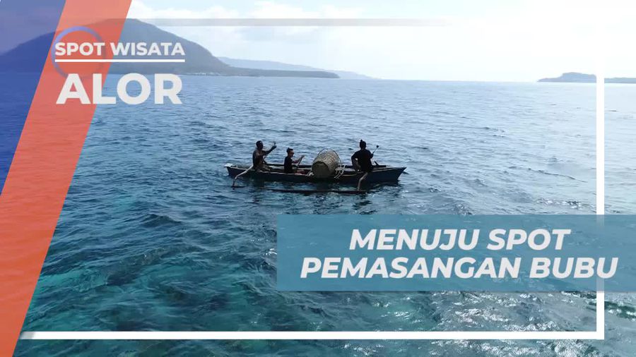Perjalanan Menuju Spot Pemasangan Bubu Bersama Nelayan Pantai Hula Alor
