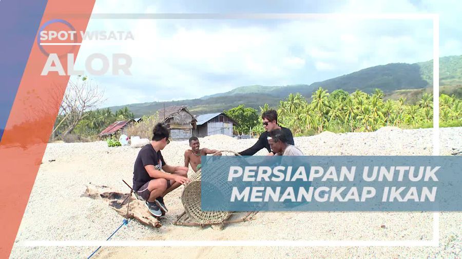 Persiapan Menangkap Ikan Dengan Cara Tradisional Bersama Nelayan Alor