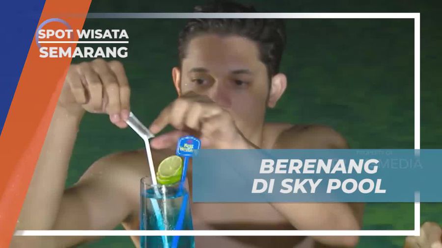 Bersantai Sejenak Menikmati Keindahan Alam Semarang di Sky Pool