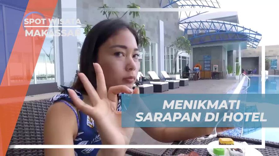 Memulai Hari Dengan Menikmati Sarapan di Penginapan Makassar
