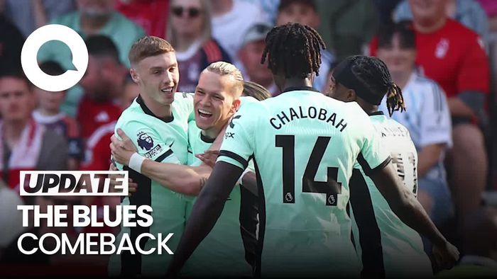 Comeback, Chelsea Hajar Nottingham Forest 3-2
