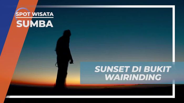 Menikmati Panorama Keindahan Sunset di Bukit Wairinding Sumba