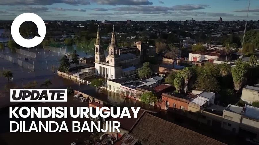 Penampakan Banjir Melanda Uruguay, Ribuan Warga Terpaksa Mengungsi