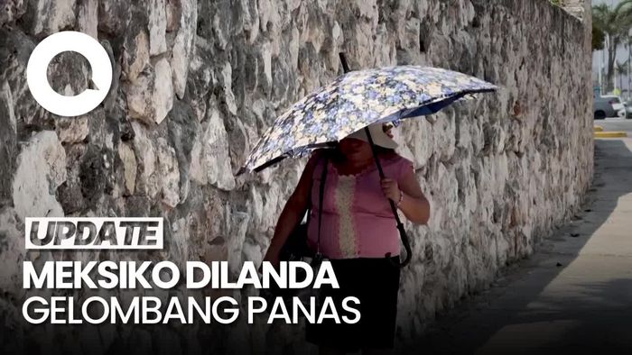 Meksiko Dilanda Gelombang Panas, Suhunya Capai 50 Derajat Celsius!