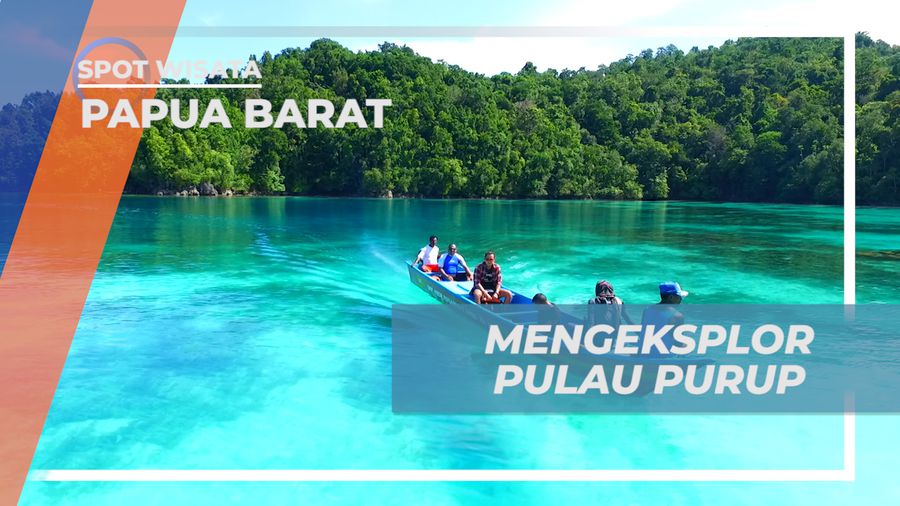Menyusuri Perairan Naik Perahu Menuju Belahan Pulau Purup yang Tersembunyi, Papua Barat