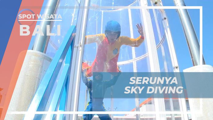 Pengalaman Seru, Mencoba Sensasi Seru Indor Sky Diving, Bali